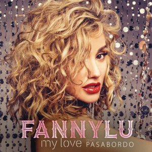 Fanny Lu Ft. Pasabordo – My Love